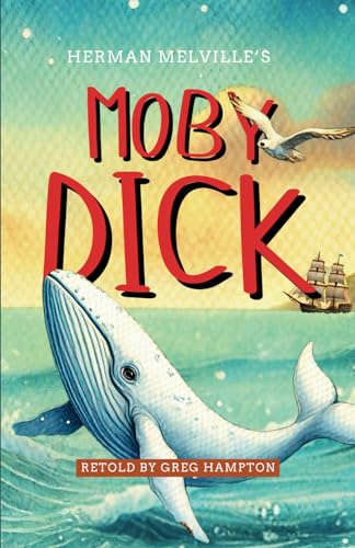 Herman Melville's Moby Dick: Crafted for Kids (Once Upon a Classic) von Salmon Books