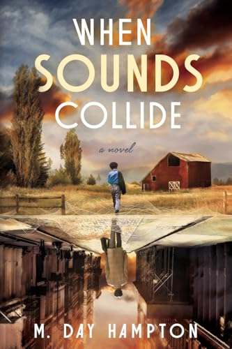 When Sounds Collide: A Novel When Sounds Collide: A Novel von River Grove Books