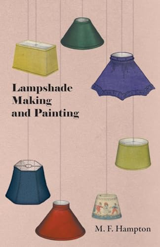 Lampshade Making and Painting von Read Books
