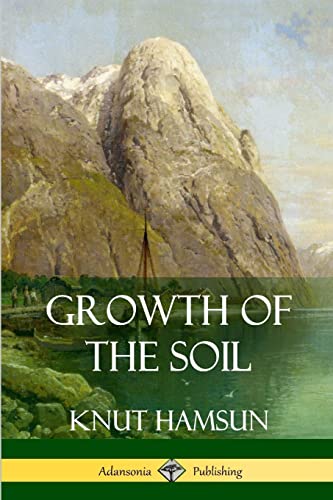 Growth of the Soil von Lulu.com