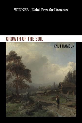 Growth of the Soil Growth of the Soil von Independently published