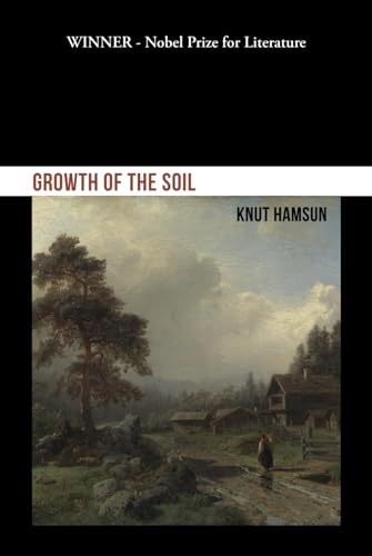 Growth of the Soil Growth of the Soil von Independently published