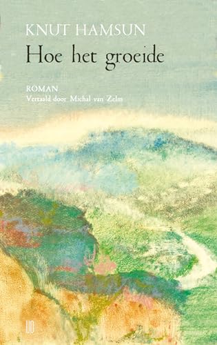 Hoe het groeide: roman Hoe het groeide: roman von Uitgeverij Oevers 6859103