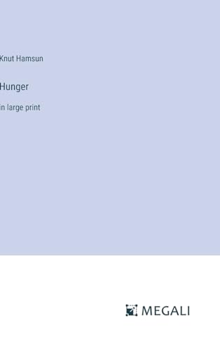 Hunger: in large print