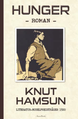 Knut Hamsun: Hunger (Deutsche Neuausgabe 2023)