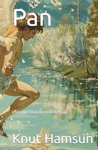 Pan: a Decatur Dixon illustrated classic Pan: a Decatur Dixon illustrated classic von Independently published