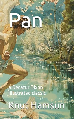 Pan: a Decatur Dixon illustrated classic von Decatur Dixon Press