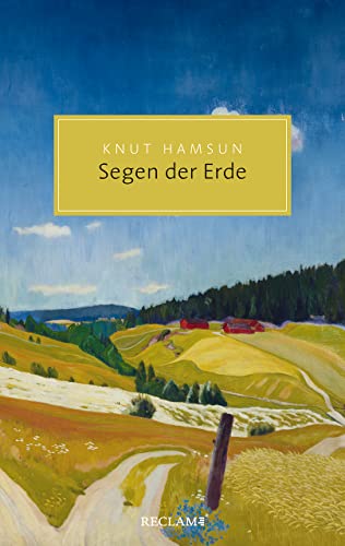 Segen der Erde: Roman (Reclam Taschenbuch) von Reclam Philipp Jun.