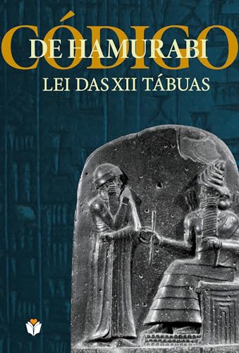 O CÓDIGO DE HAMURABI O CÓDIGO DE HAMURABI von Novo Século