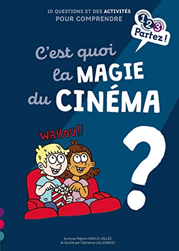 C'est quoi la magie du cinéma ? C'est quoi la magie du cinéma ? von GULF STREAM