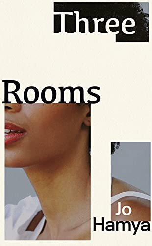 Three Rooms: Jo Hamya Three Rooms: Jo Hamya von Jonathan Cape