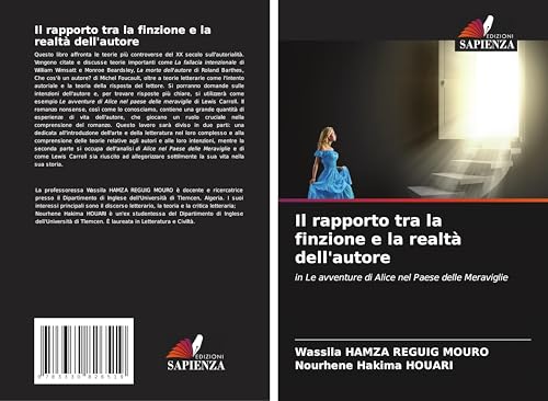 Il rapporto tra la finzione e la realtà dell'autore: in Le avventure di Alice nel Paese delle Meraviglie von Edizioni Sapienza
