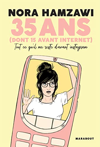 35 ans (dont 15 avant internet): Tout ce qu'il me reste d'avant instagram von MARABOUT