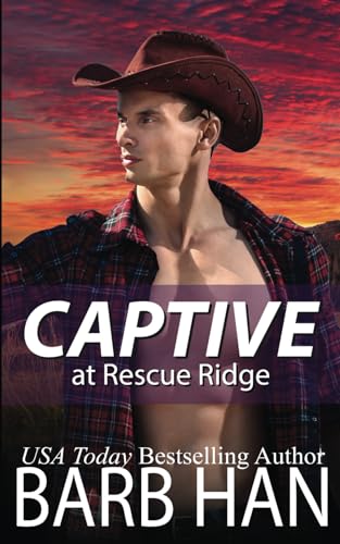 Captive at Rescue Ridge von Independently published