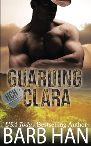 Guarding Clara: Hill Country Heroes von Independently published