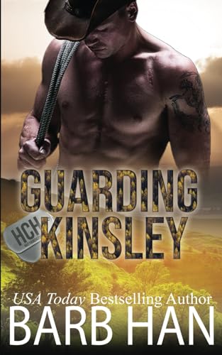 Guarding Kinsley: Hill Country Heroes von Independently published