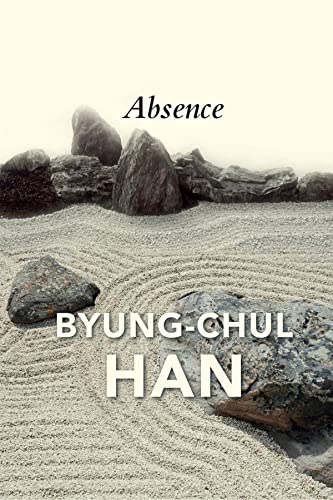 Absence: On the Culture and Philosophy of the Far East von Wiley John + Sons
