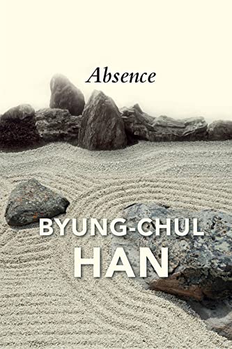Absence: On the Culture and Philosophy of the Far East von Polity