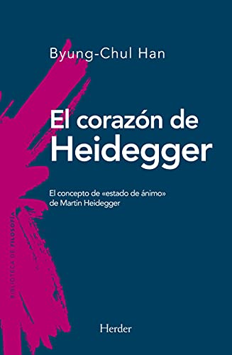 El corazón de Heidegger: El concepto de «estado de ánimo» de Martin Heidegger El corazón de Heidegger: El concepto de «estado de ánimo» de Martin Heidegger