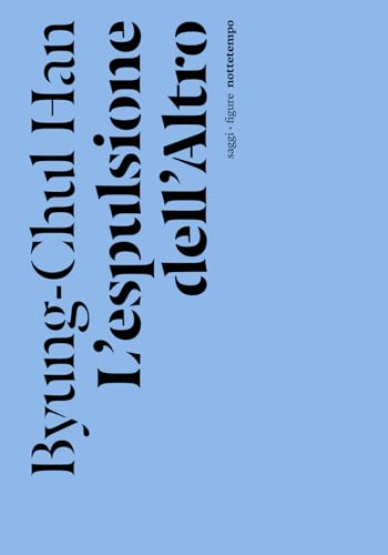 L'espulsione dell'altro (Saggi. Figure) von Nottetempo