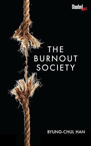 The Burnout Society von Stanford University Press