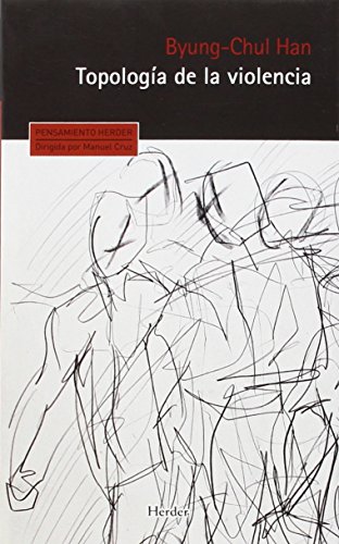 Topología de la violencia (Pensamiento Herder, Band 0) von Herder