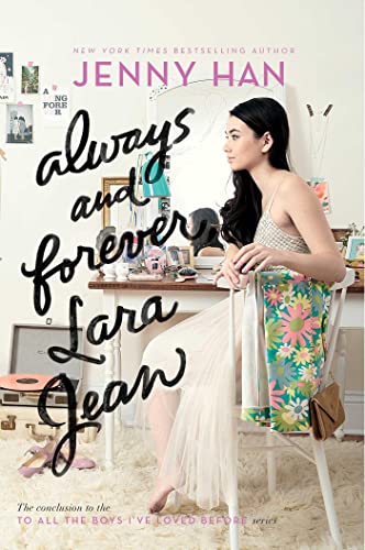 Always and Forever, Lara Jean (To All the Boys I've Loved Before, Band 3)
