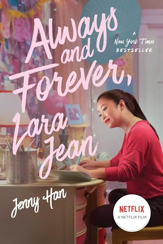 Always and Forever, Lara Jean (Volume 3) (To All the Boys I've Loved Before, Band 3)
