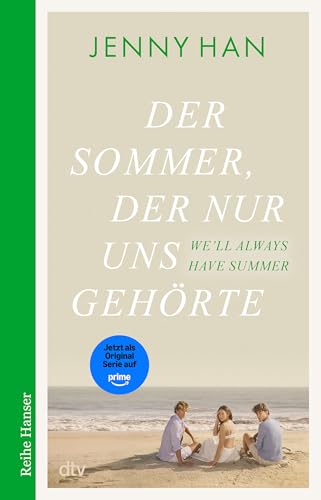 Der Sommer, der nur uns gehörte (The Summer I Turned Pretty-Serie, Band 3)