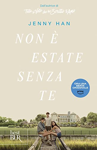 Non è estate senza te. The summer trilogy (BUR Best BUR) von Rizzoli