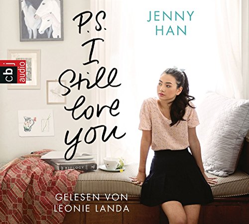 P.S. I still love you: Gekürzte Ausgabe, Lesung (Jenny Han, Band 2)
