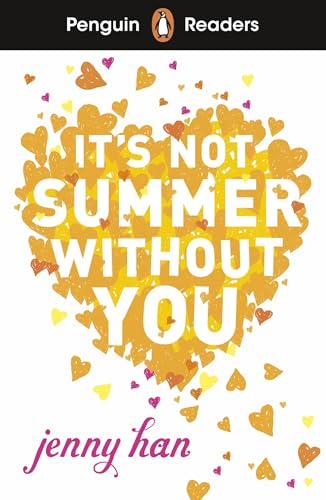 Penguin Readers Level 4: It's Not Summer Without You (ELT Graded Reader): Abridged Edition von Penguin