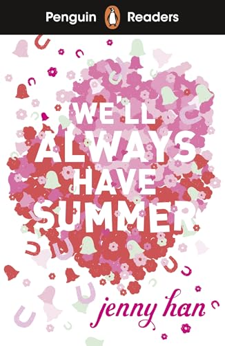 Penguin Readers Level 5: We'll Always Have Summer (ELT Graded Reader): Abridged Edition von Penguin