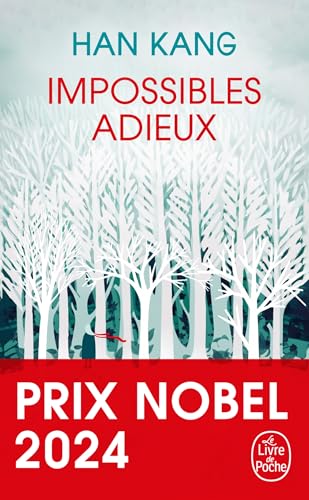 Impossibles Adieux: Prix Nobel de Littérature 2024 von LGF