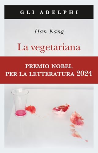 La vegetariana (Gli Adelphi) von Adelphi