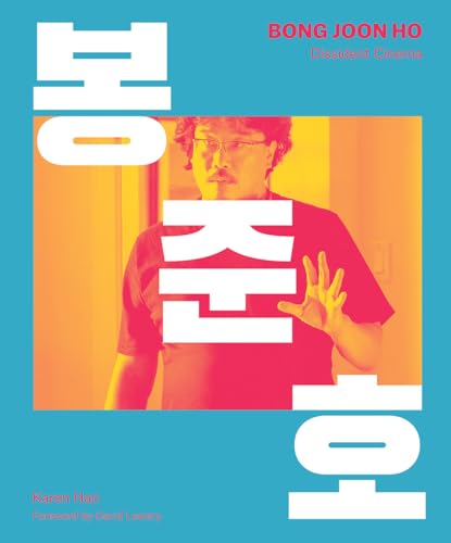 Bong Joon-ho: Dissident Cinema von Abrams & Chronicle Books
