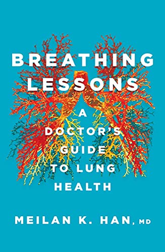 Breathing Lessons - A Doctor's Guide to Lung Health von W. W. Norton & Company