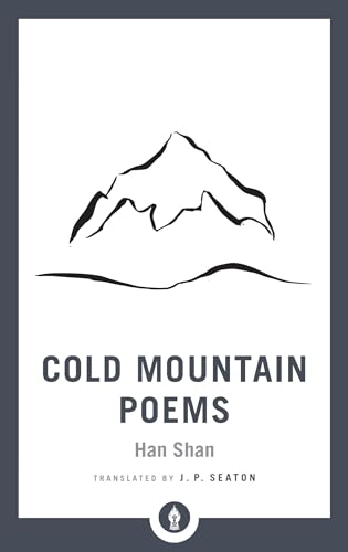 Cold Mountain Poems: Zen Poems of Han Shan, Shih Te, and Wang Fan-chih (Shambhala Pocket Library) von Shambhala Publications