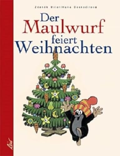 Der Maulwurf feiert Weihnachten: Aus der Sendung mit der Maus