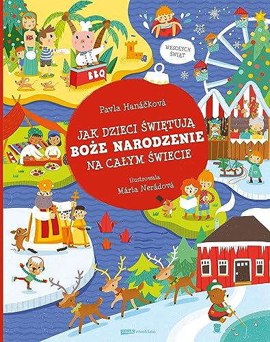 Jak dzieci świętują Boże Narodzenie na całym świecie von Znak Emotikon