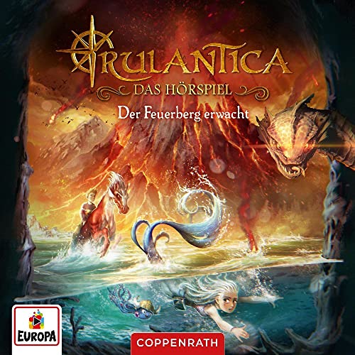 CD Hörspiel: Rulantica Bd. 3 (2 CDs): Der Feuerberg erwacht von Coppenrath