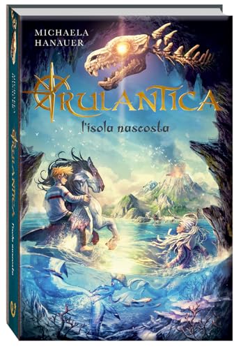 L'isola nascosta. Rulantica (Outsider) von Outsider