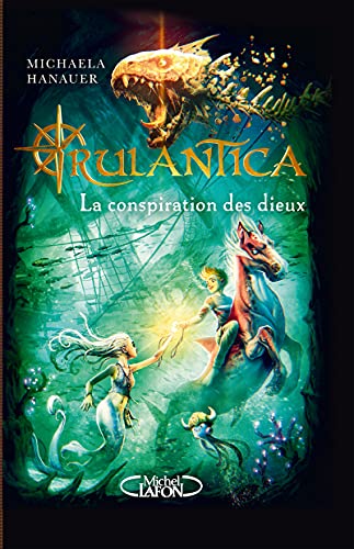 Rulantica - tome 2 La Conspiration des dieux (2)