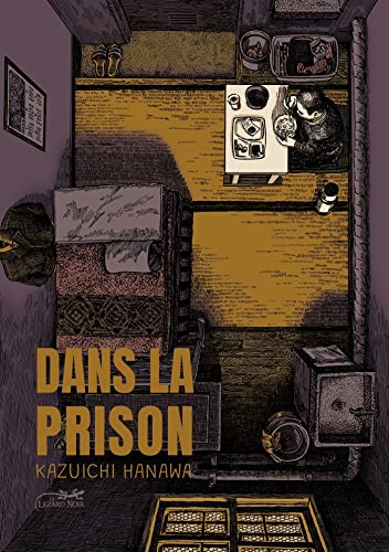 DANS LA PRISON - EDITION INTEGRALE von LEZARD NOIR