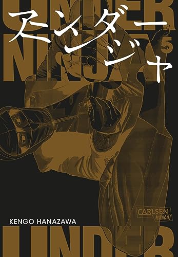Under Ninja 5: Spannende Ninja-Action im modernen Japan (5) von Carlsen Manga