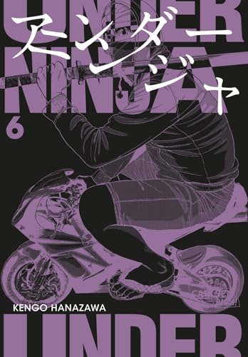 Under Ninja 6: Spannende Ninja-Action im modernen Japan – Thriller-Manga ab 18 voller Intrigen und geheimer Missionen von CARLSEN MANGA
