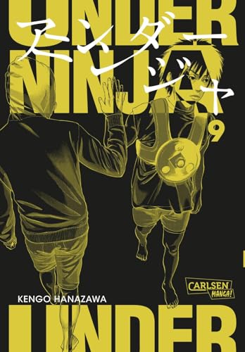 Under Ninja 9: Spannende Ninja-Action im modernen Japan – Thriller-Manga ab 18 voller Intrigen und geheimer Missionen von CARLSEN MANGA