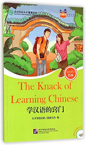 The Knack of Learning Chinese (for Adults) (Friends Chinese Graded Readers) (Level 5) (+MP3-CD)