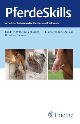 Pferde Skills: Arbeitstechniken in der Pferde- und Eselpraxis - MemoVet von Thieme