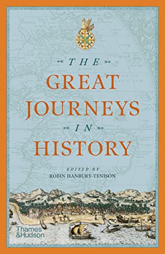 The Great Journeys in History von Thames & Hudson